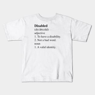 Disabled Definition Kids T-Shirt